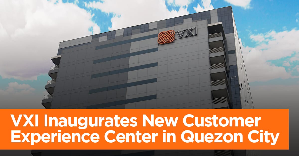 Vxi Inaugurates New Customer Experience Center In Quezon City Vxi