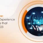 Banner - Year in Review: Customer Experience (CX) Trends that Shaped 2023