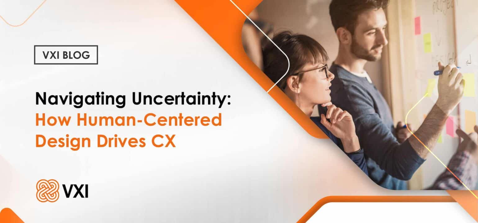 Banner - Navigating Uncertainty: How Human-Centered Design Drives CX