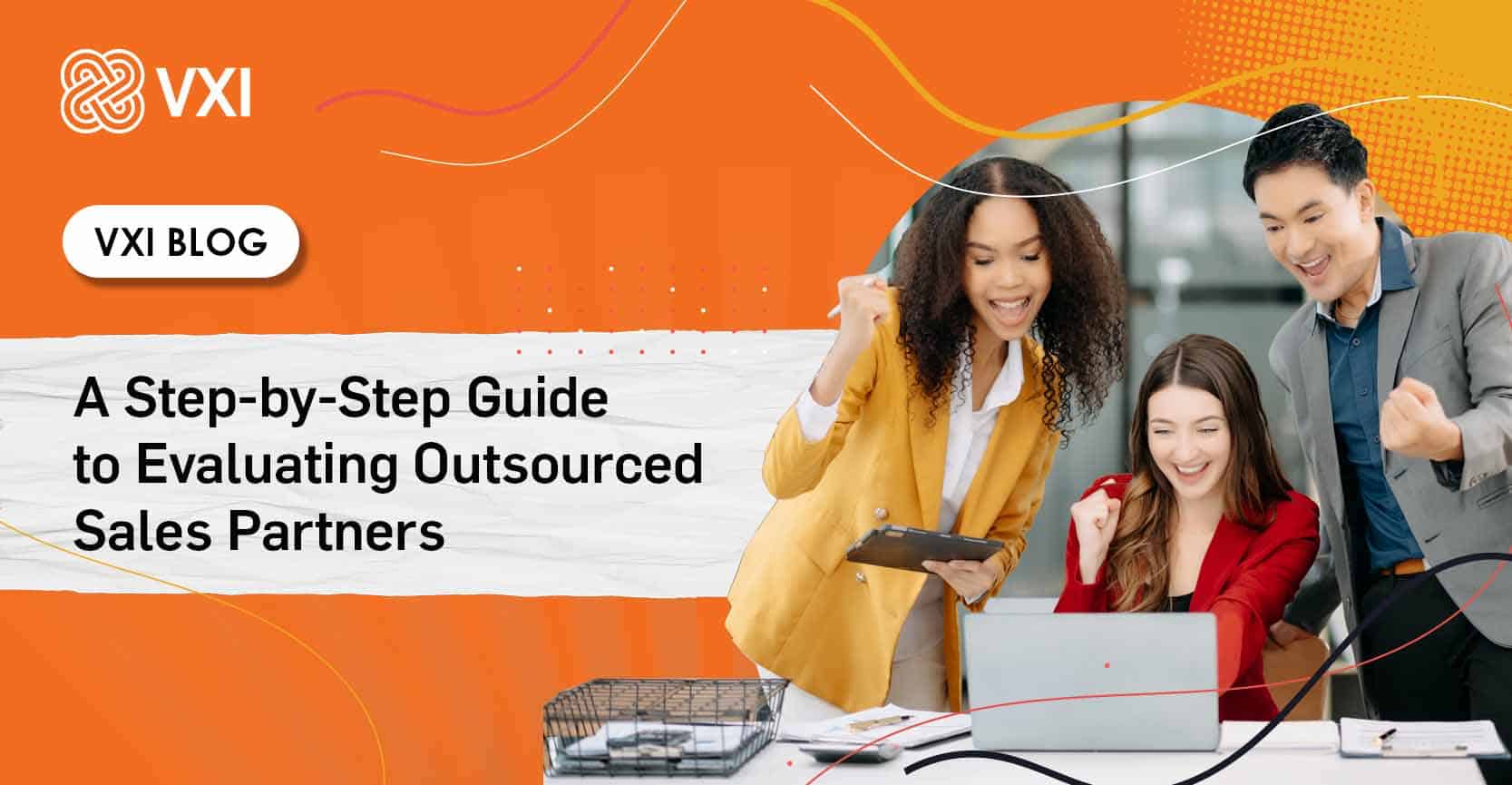 Cover for blog titled - A Step-by-Step Guide to Evaluating Outsourced Sales Partners